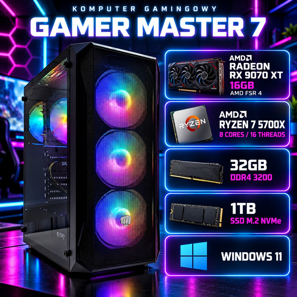 Komputer gamingowy Fury Shobo Ryzen 7 5700X, RX 9070 XT 16GB, 32GB, 1TB SSD M.2, Win11