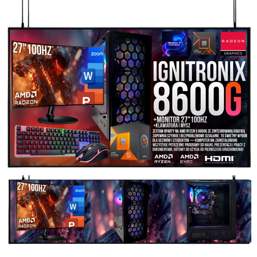 ZESTAW GAMINGOWY IGNITRONIX R5 8600G/32GB/RADEON 760M/1TB M.2/W11/27100Hz