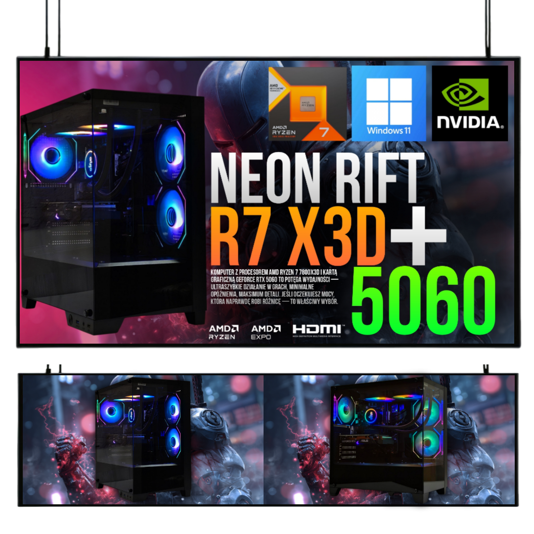 ZESTAW GAMINGOWY NEON RIFT R7 7800X3D/32GB/RTX5060/1TB M.2 SSD/W11